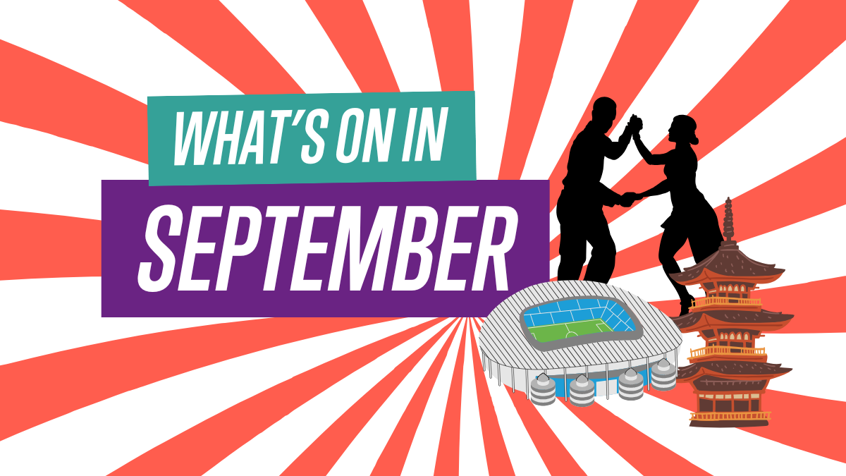 A colorful poster featuring a couple dancing in front of a large stadium, with the text "WHAT'S ON IN SEPTEMBER" prominently displayed. The design includes cartoon-style graphics and illustrations.