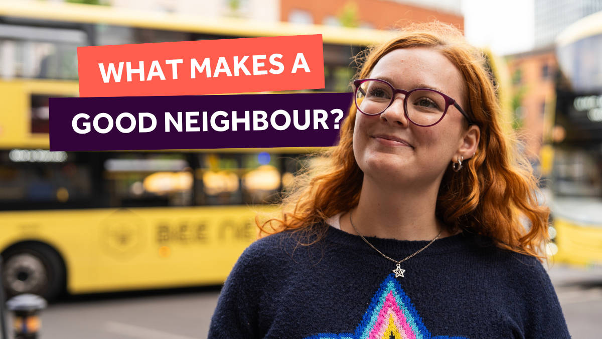 A photograph of a student in Manchester, with a yellow bus in the background. Text over the image reads: "What makes a good neighbour?"